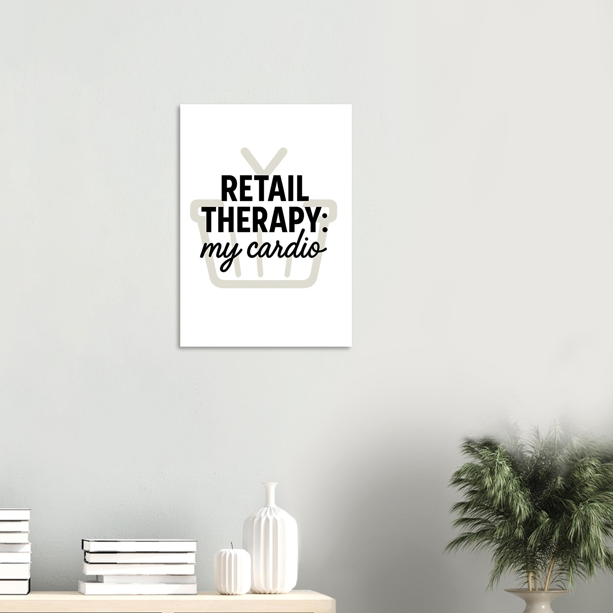 Retail Therapy Poster with Quote: MY Cardio - Fun Wall Art for Home Decor
