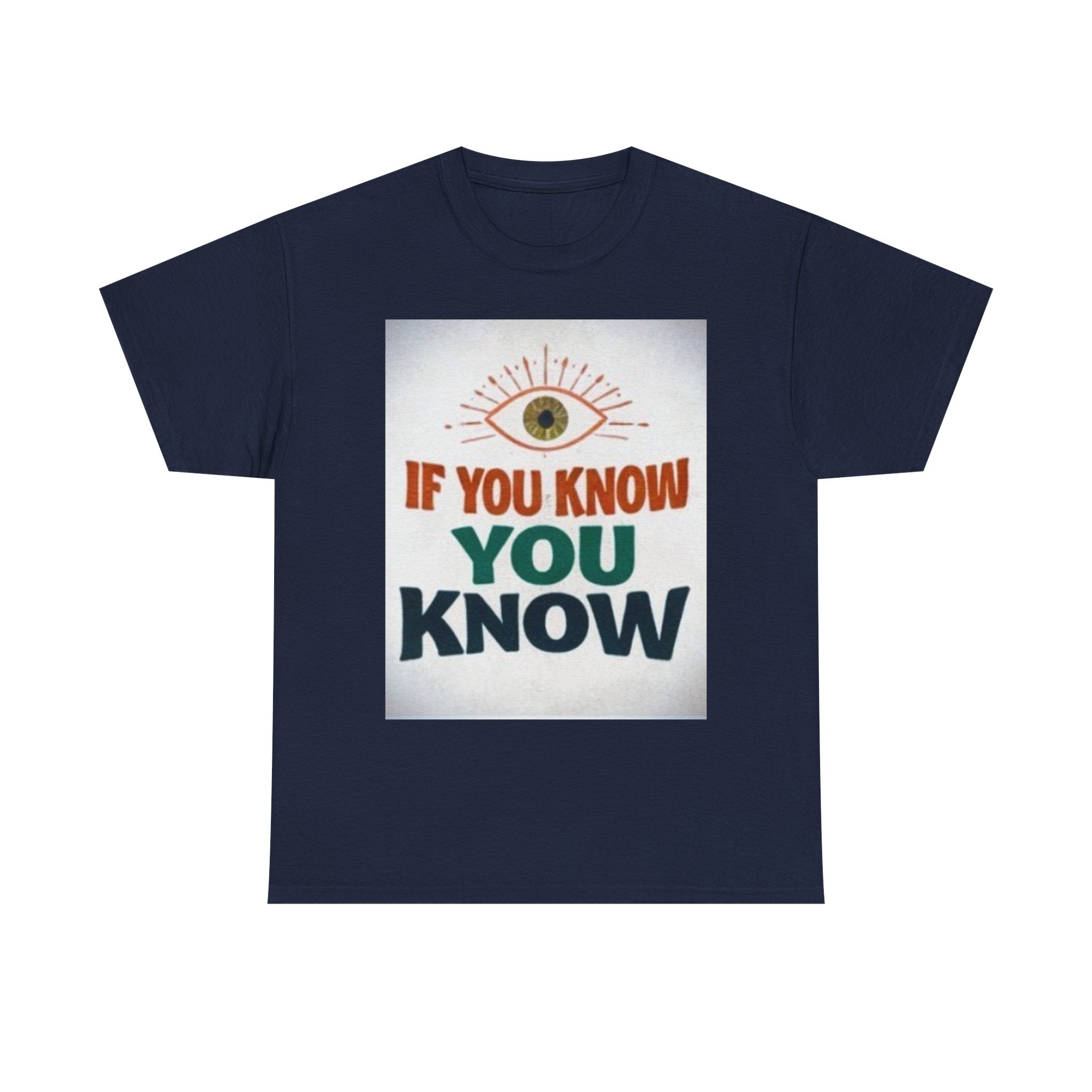 If You Know You Know Retro Eye Tee | Vintage Graphic T-Shirt