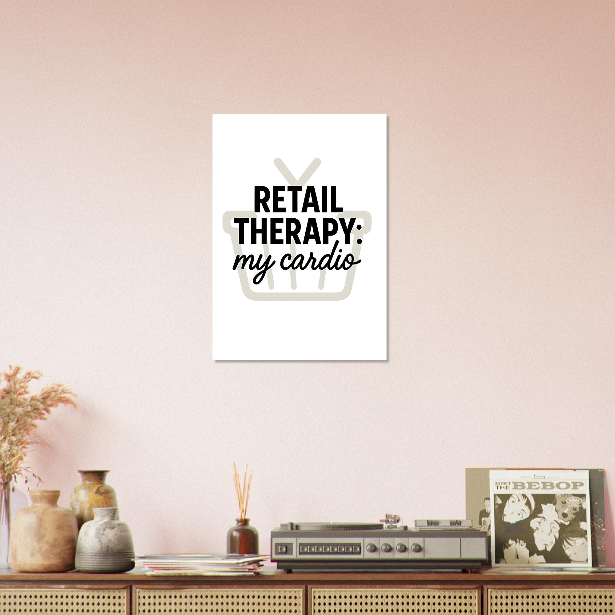 Retail Therapy Poster with Quote: MY Cardio - Fun Wall Art for Home Decor