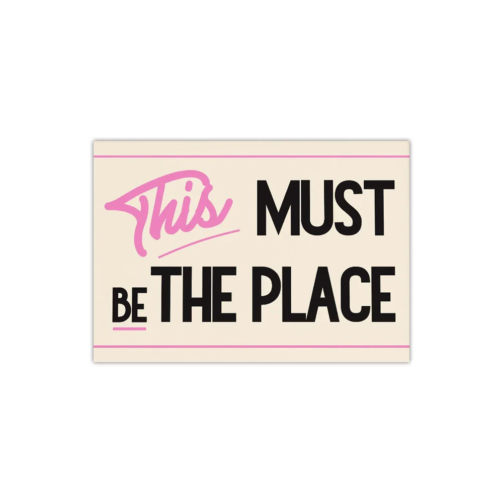 ‘This Must Be The Place’ Vintage Typography Poster – Retro Wall Art