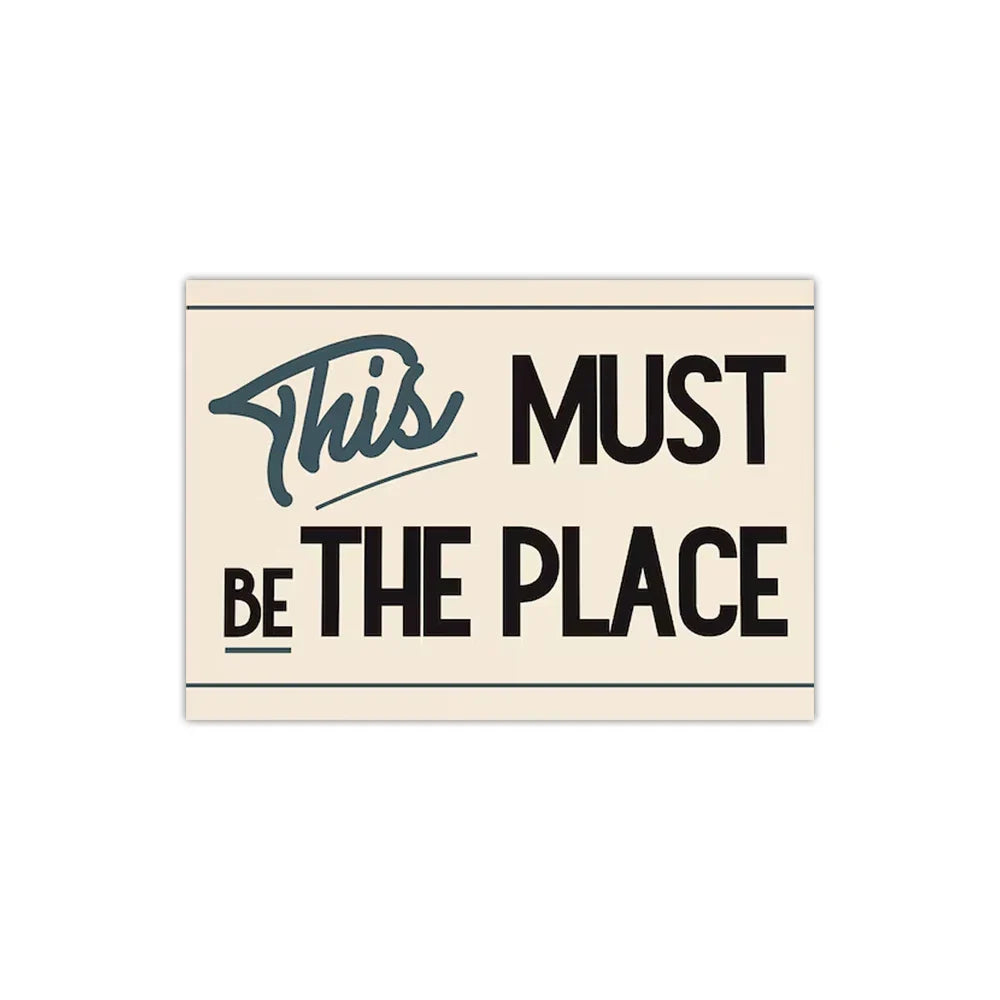 ‘This Must Be The Place’ Vintage Typography Poster – Retro Wall Art